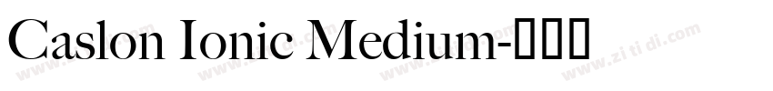 Caslon Ionic Medium字体转换